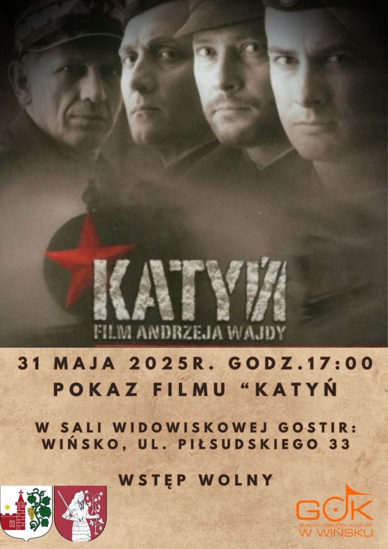 Katyń – aby pamięć o nim nigdy nie zginęła!